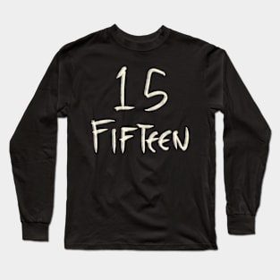 Hand Drawn Letter Number 15 Fifteen Long Sleeve T-Shirt